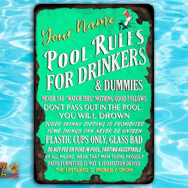 Pool Sign | Funny Pool Sign | Personalized | Pool Rules for Drinkers | Rustic Metal Sign | Pool Bar Decor