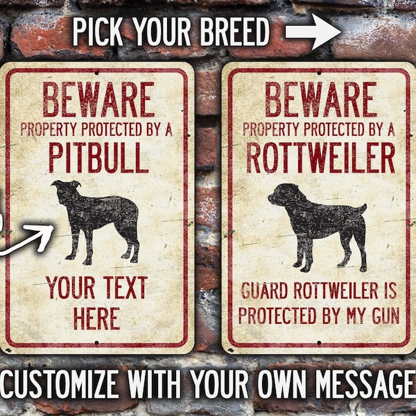 Beware of Dog Metal Sign - Pick your breed and add your own message