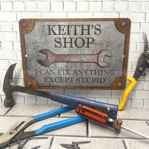 Personalize with Name on top line
Shop Version of Sign
Printed Aluminum Sign