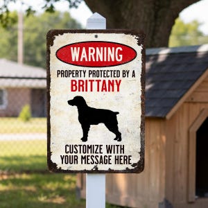Brittany Spaniel Sign: Custom Beware of Dog Outdoor Metal Decor
