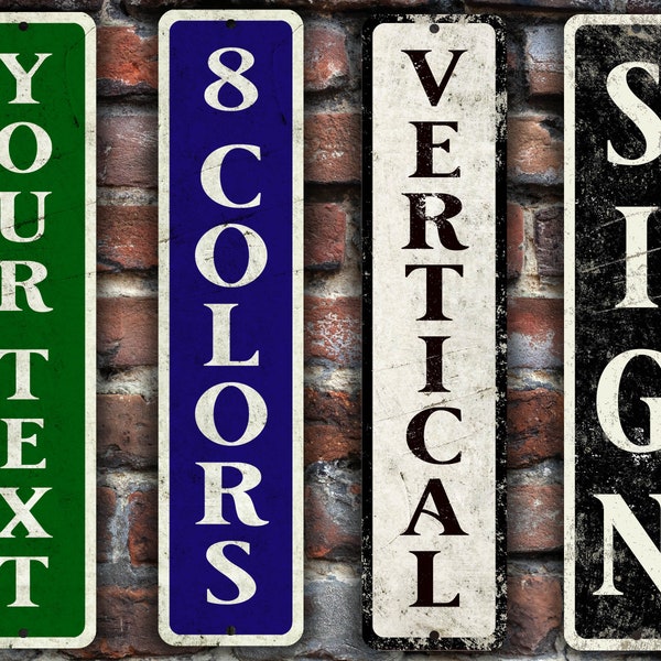 Custom Vertical Sign | Vintage Design | 6 Color Choices | Weatherproof