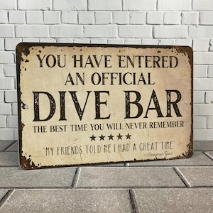 Dive Bar Sign, Funny Man Cave Decor, Home Bar Metal Sign