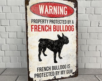 Grappig bord Franse Bulldog: pas op voor hond, rustiek aluminium decor