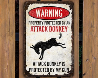 Donkey Sign | Funny Attack Donkey Sign | Outdoor Metal Sign