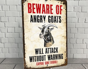 Funny Goat Metal Sign: Beware of Angry Goats, Farmhouse Decor