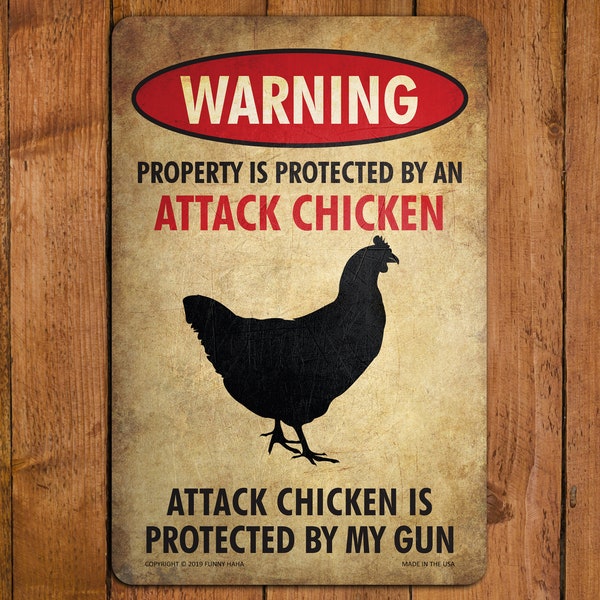 Chicken Sign | Funny Metal Sign | Warning Property Protected by an Attack Chicken | Great Gift for Chicken Owners