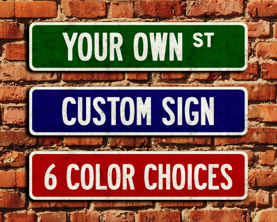 STREET SIGN Rusty Looking Full Border Custom Personalized, 40% OFF