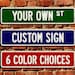 Custom Street Sign, vintage Design, Personalized Road Sign, 6 Color Choices 
