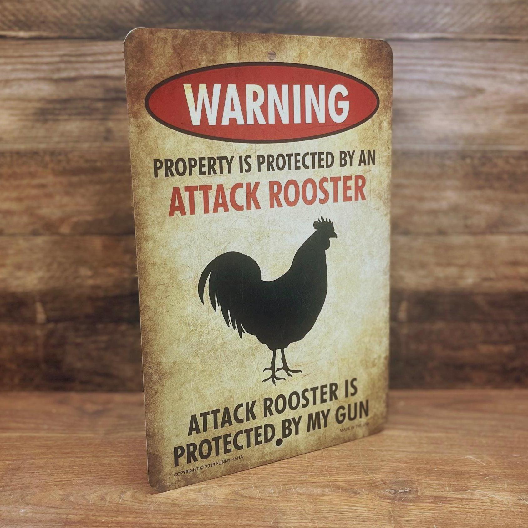 Rooster Sign | Property Protected by an Attack Rooster | Funny