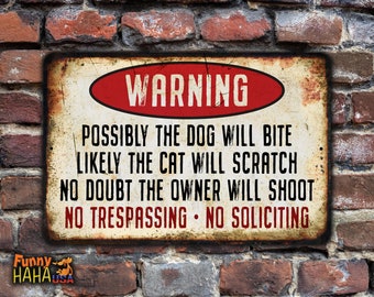 Funny No Trespassing No Soliciting - Owner Will Shoot