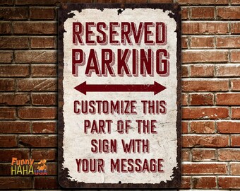 Custom Reserved Parking Only Sign | Vintage Weathered Design | 8 Color Choices