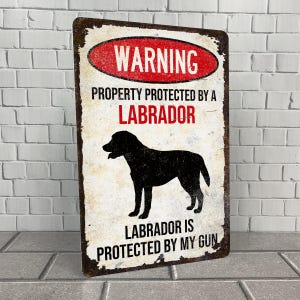 Signo de Labrador Retriever / Cuidado con el signo de aluminio del perro / Decoración divertida del perro Labrador Retriever / Regalo de los amantes de los perros