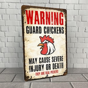 Warning Guard Chickens - Funny Metal Chicken Coop Sign