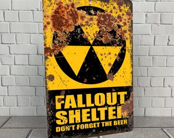 Fallout Shelter Funny Metal Sign