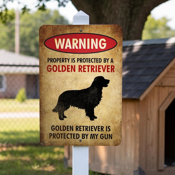 Golden Retriever Property Sign: Funny Dog Lover Gift