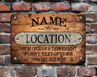 Custom Bar Sign | Vintage Wood Design | Any Location | Garage | Man Cave | Personalized Metal Sign