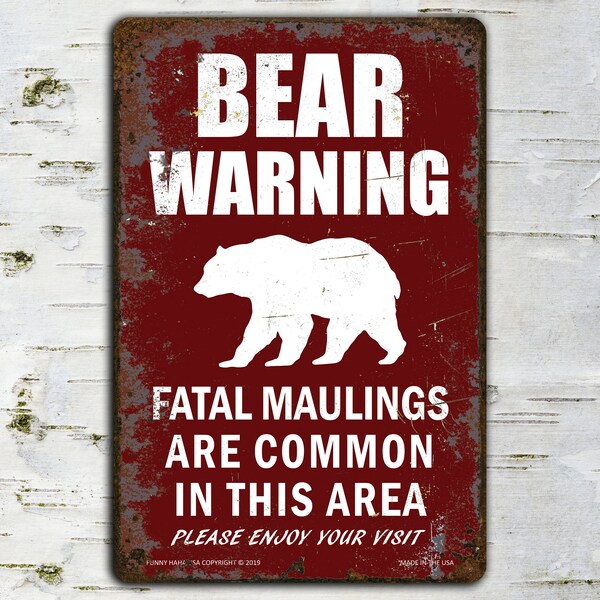 Bear Warning Funny Metal Sign