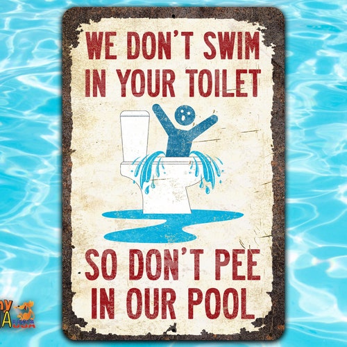 Funny Pool Sign Don't Pee in the Pool UV Protected Etsy