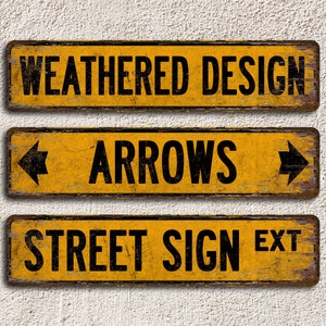 Custom Weathered Street Sign, Personalized Directional Arrow, Rustic ...