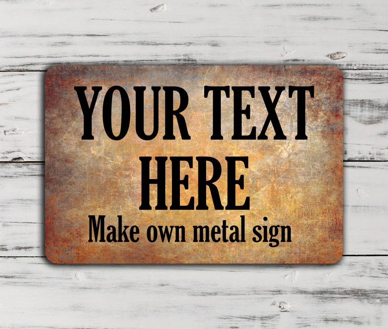 Custom Parchmentstyle Metal Sign Text Only Etsy