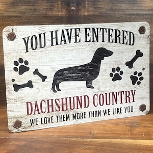 Dachshund Country Funny Metal Sign
