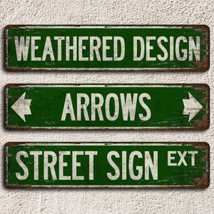 Custom Street Sign 4" x 18" | Vintage Weathered Design | 10 Color Choices | Left or Right Arrow