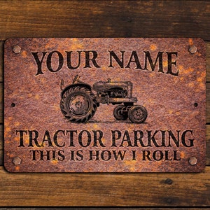 Custom Rusty Design Tractor Parking Metal Sign