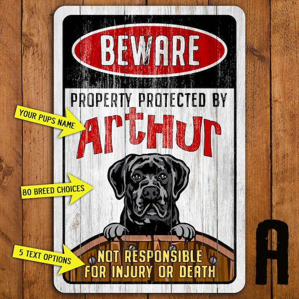 Beware of dog sign, pick your breed, Personalized pet sign guarded by your dog's name