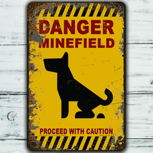 Dog Poop Sign | Funny Metal Sign for Dog Owners | Rustic Aged Appearance | Danger Minefield | Great Gift for Dog Lovers