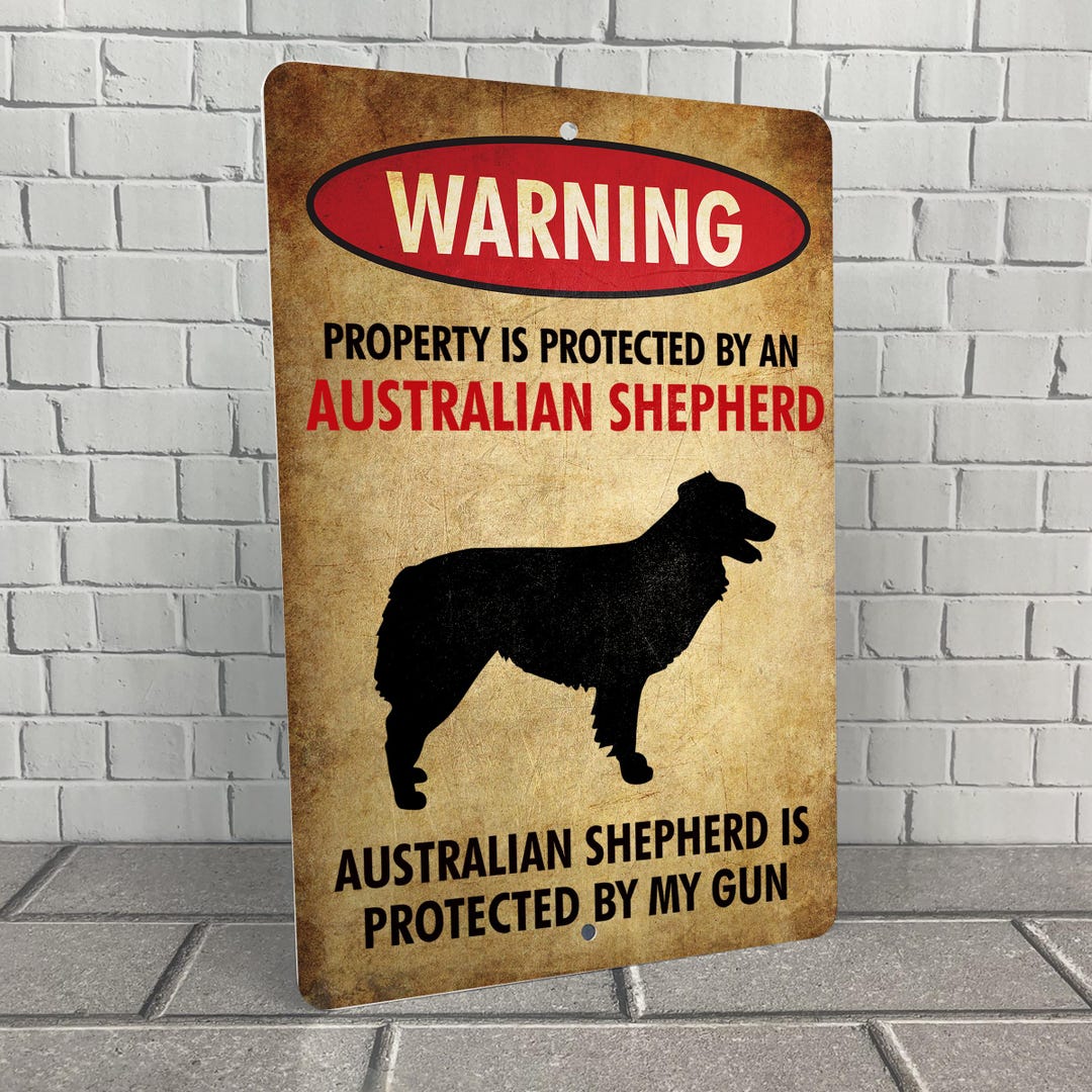 Australian Shepherd Sign: Funny Beware of Dog Metal Sign - Etsy