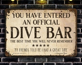 Dive Bar Sign, Funny Man Cave Decor, Home Bar Metal Sign