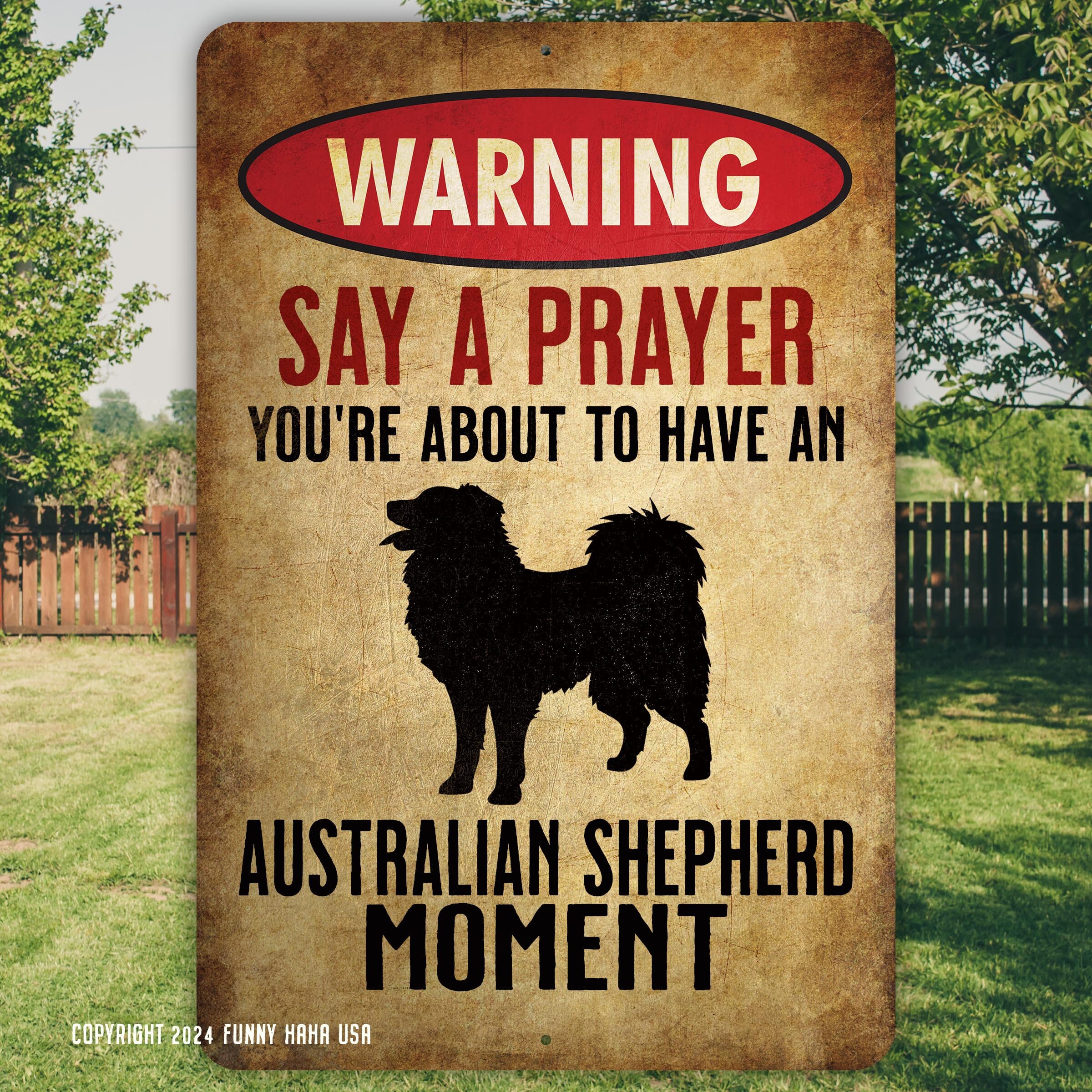 Funny Australian Shepherd Metal Sign: Beware of Dog, Prayer Sign - Etsy