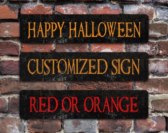 Custom Halloween Metal Street Sign Vintage-Style with Weathered Appearance - 4" x 18"