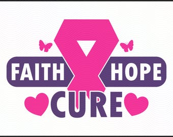 Faith Hope Cure SVG | Breast Cancer Awareness SVG PNG dxf | Pink Ribbon Cut File | Cancer Support Digital Download for Cricut, Silhouette