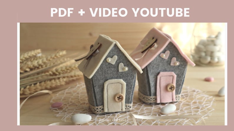 CARTAMODELLO e VIDEO TUTORIAL Casetta in feltro idea Bomboniera fai da te senza cuciture facile e veloce immagine 1