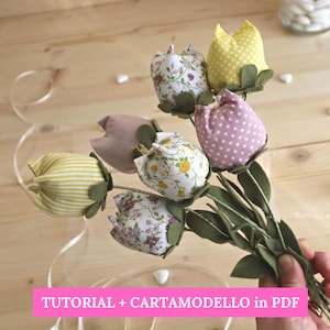 PATTERN and Video Tutorial TULIP in fabric DIY Bomboniera idea or gift idea with TUTORIAL on my Youtube channel