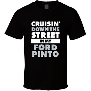 Men's Small to 3XL Summer Shirt 1974 Ford Pinto Line T-shirt NEW SHARP! 