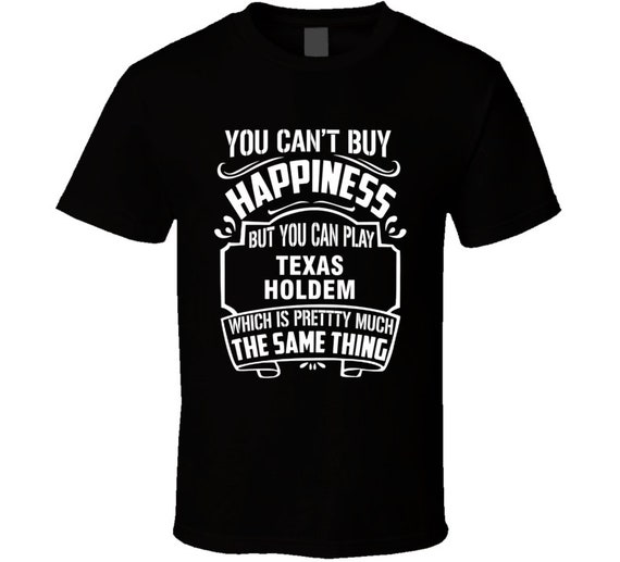 websted melon Skal Texas Holdem Can't Buy Happiness You Can Play Sports Lover - Etsy