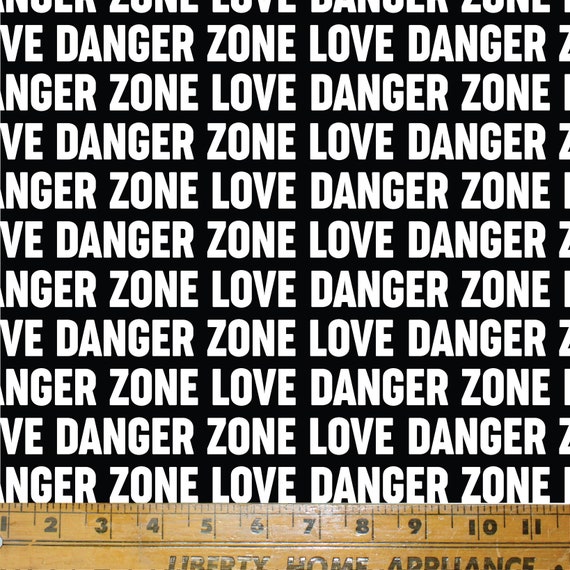 Danger Zone Love Fabric Print In Black Textile Print Etsy