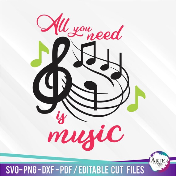 All You Need Is Music Music Svg Music Lover Svg Music Etsy