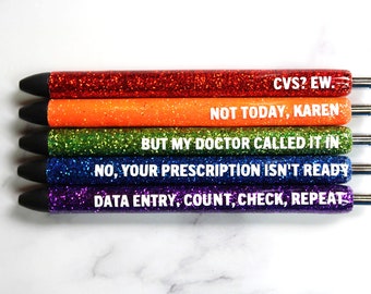 Pharmacy Phrase Glitter Pens - Retail Pharmacy Pens - Pharmacy Technician Pharmacist Pens - Pharmacy Sayings