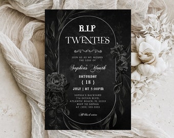 May include: Black and white invitation with a gothic theme. The invitation reads "R.I.P. Twenties" and invites guests to a party celebrating the end of their twenties. The invitation includes the date, time, and location of the party.