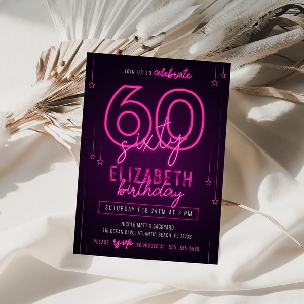 Pink Neon Einladung 60. Geburtstag Frauen Sixty Years Neon Glow Jubiläum Einladung Vorlage Glow In The Dark Beliebiges Alter Neon Einladung Download