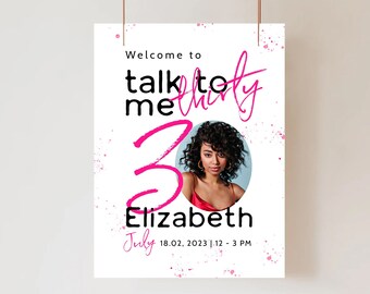 Talk Thirty To Me 30th Birthday Welcome Sign with Photo 30 Neon Anniversary Welcome Poster Editable Download Template Womens Birthday Decor