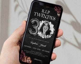 Electronic RIP 20s Twenties 30th Birthday Photo Invitation, Mobile Death to my Youth Party Invitation, Floral Editable Evite, Text Invite