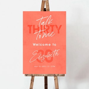 Talk Thirty To Me 30. Geburtstag Willkommensschild Frauen Party Schild Vorlage Dreißig Geburtstag Banner Printable Bearbeitbares Jubiläum Willkommen Poster
