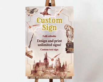 Wizard First Birthday Custom Sign Printable, Magical Birthday Custom Sign, Hogwards Birthday Custom Sign, Magic School Party Custom Sign