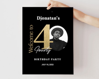 40th Birthday Welcome Sign Black Gold Printable Any Age Modern Sign Forty Editable Welcome Poster Adult Birthday Welcome Banner Template