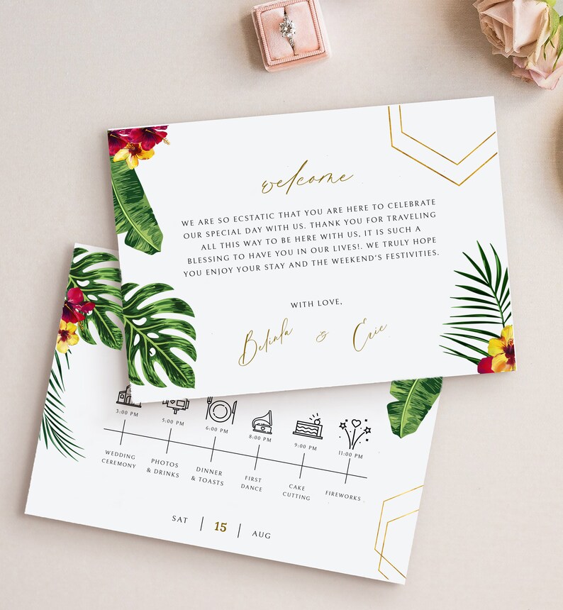 May include: A tropical-themed wedding invitation with a gold geometric design and a welcome message. The invitation includes a timeline of events for the wedding day, including the wedding ceremony, photos and drinks, dinner and toasts, first dance, cake cutting, and fireworks. The date of the wedding is Saturday, August 15th.