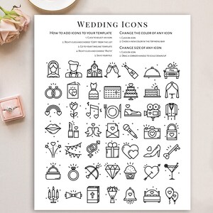 May include: A printable sheet of wedding icons, including a church, rings, cake, champagne flutes, a heart, a dress, a bow tie, a bouquet, a bell, and more. Instructions on how to add icons to a template are included.